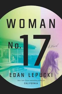Woman No. 17 by Edan Lepucki- Feature and Review