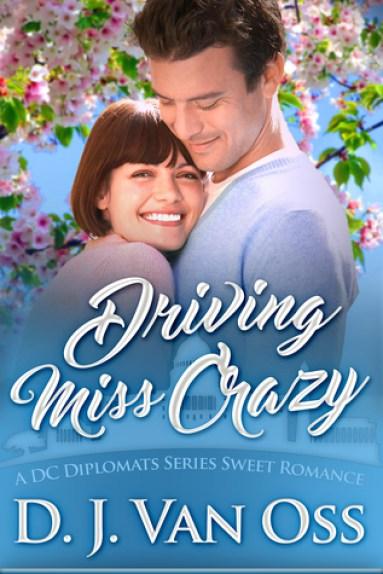Driving Miss Crazy by D.J. Van Oss