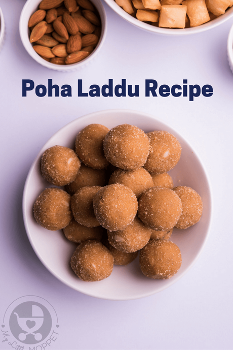 Poha Laddu Recipe Try this Poha Laddu recipe for a great after school snack for kids. It'll provide them with the just the right amount of energy to run around and play!