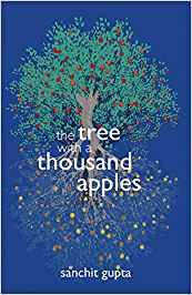 The tree with a 1000 apples by Sanchit Gupta book review
