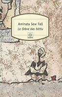#100AfricanWomenWriters: 9. Aminata Sow Fall #100AfricanWomenWriters: 9. Aminata Sow Fall