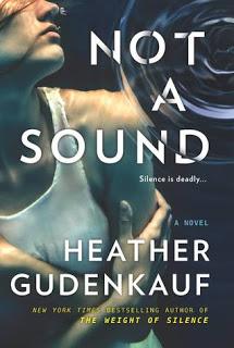 Not a Sound by Heather Gudenkauf- Feature and Review