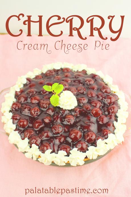 Cherry Cream Cheese Pie #DairyMonth Cherry Cream Cheese Pie
