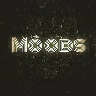 The Moods - Video of The Week