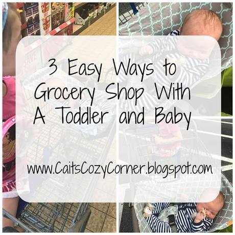 3 Easy Ways to Grocery Shop With A Toddler and Baby