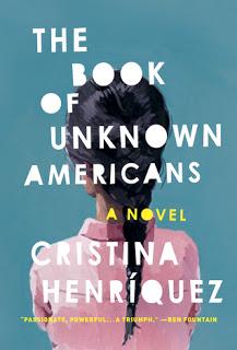The Book of Unknown Americans- by Christina Henriquez- Feature and Review