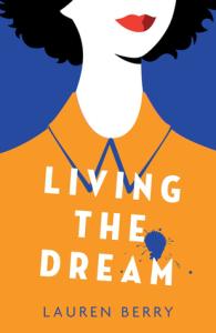 Living The Dream – Lauren Berry