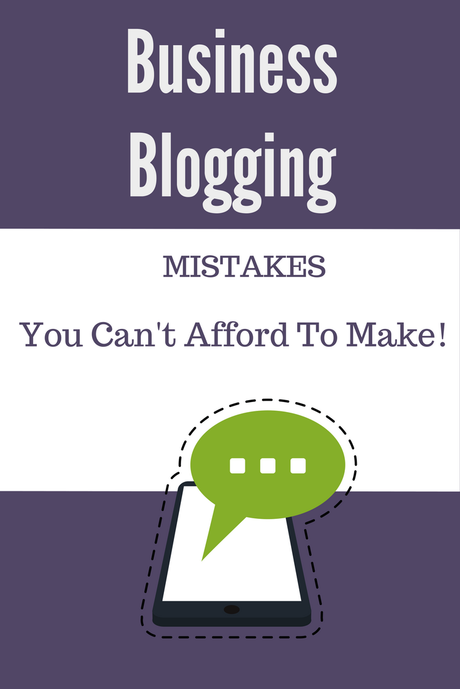 Small Business Blogging Tips : 7 Mistakes You can NOT Afford to Make!