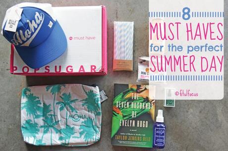 8 Must Haves For The Perfect Summer Day