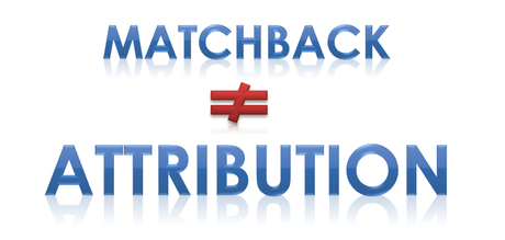 matchback not equal to attribution