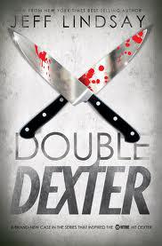 Review of Jeff Lindsay’s Double Dexter
