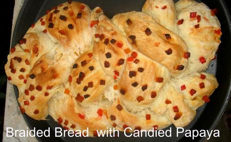 Braided Bread / Challah with Candied Papaya Chunks - Eggless  #BreadBakers