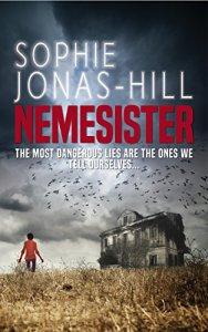 Thriller writing – why Isolation is essential by Sophie Jonas-Hill Nemesister #Blogtour