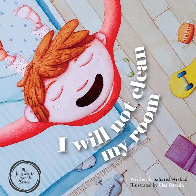 I Will Not Clean My Room ~ Children's Book Review