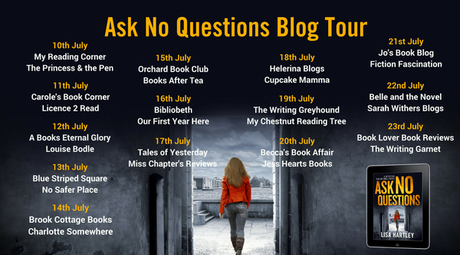 Blog Tour – Ask No Questions by Lisa Hartley Blog Tour – Ask No Questions by Lisa Hartley
