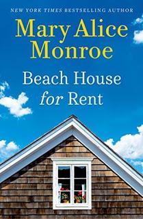 Beach House for Rent by Mary Alice Monroe- Feature and Review
