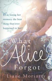 FLASHBACK FRIDAY- What Alice Forgot by Liane Moriarty - Feature and Review