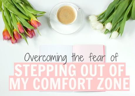 Overcoming Fear and Stepping out of my Comfort Zone as an Introvert