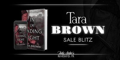 In the Fading Light by Tara Brown @agarcia6510 @TaraBrown22