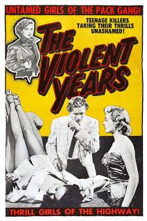 #2,405. The Violent Years  (1956)