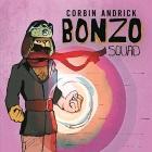 Corbin Andrick & Bonzo Squad: Bonzo Squad