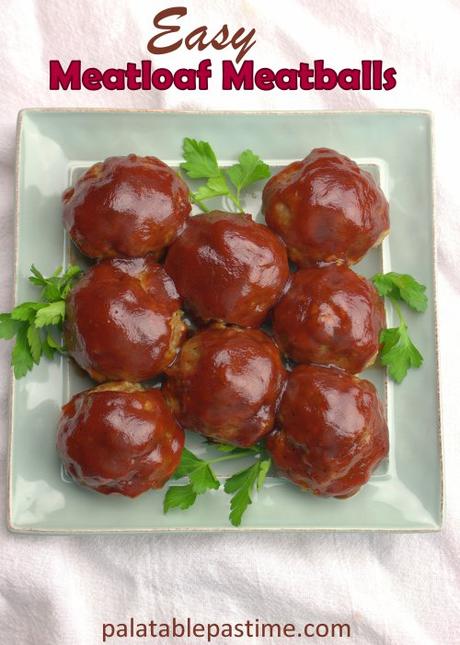 Easy Meatloaf Meatballs for #SundaySupper Easy Meatloaf Meatballs