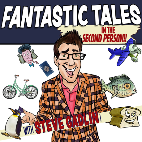 Fantastic Tales in the Second Person!