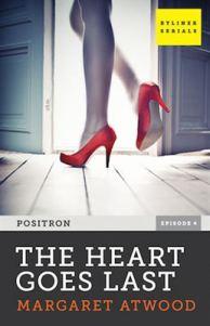 Short Stories Challenge 2017 – The Heart Goes Last (Positron, Episode Four) by Margaret Atwood (stand-alone)