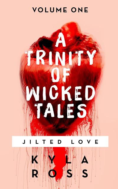 A TRINITY OF WICKED TALES + ARTICLE BY KYLA ROSS