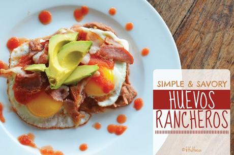 Simple and Savory Huevos Rancheros (gluten free, dairy free)