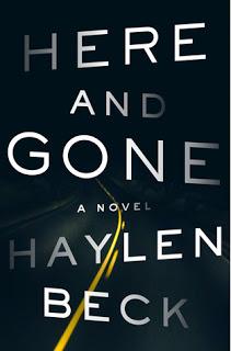 Here and Gone by Haylen Beck- Feature and Review