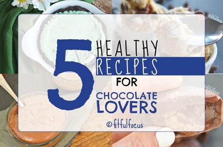 5 Healthy Recipes for Chocolate Lovers