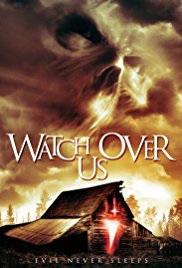 Watch Over Us (2017)