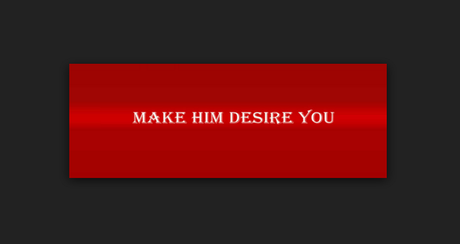 Make Him Desire You Review