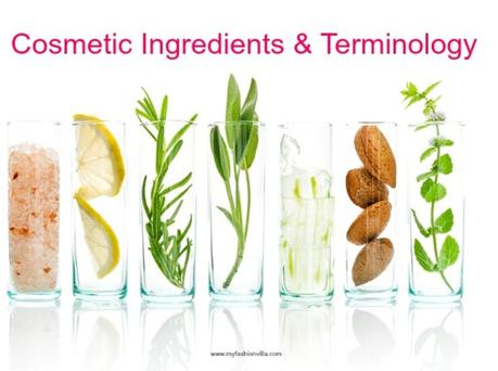 Cosmetic Ingredients & Terminology