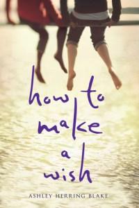 Shira Glassman reviews How to Make a Wish by Ashley Herring Blake