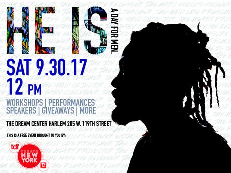 CREATE NY Presents”HE IS – A Day For Men” Saturday, September 30th 2017