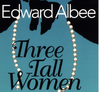 Play Review: Three Tall Women by Edward Albee