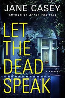 Let the Dead Speak by Jane Casey- Feature and Review