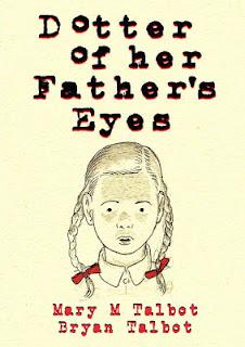 Graphic Novel Review: 'Dotter of Her Father's Eyes' by Mary and Bryan Talbot