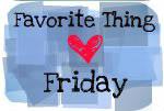 Favorite Thing Friday 4/20/12 SippyCupChroniclesFavoriteThingFriday