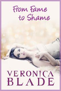 Review: From Fame To Shame by Veronica Blade Review: From Fame To Shame by Veronica Blade