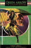 #88 - Green Arrow: The Longbow Hunters