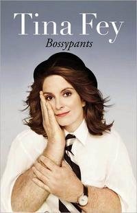 Bossypants: Why We Should All Bask In The Wisdom Of Tina Fey