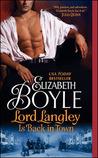 Lord Langley Is Back in Town (Bachelor Chronicles, #8)