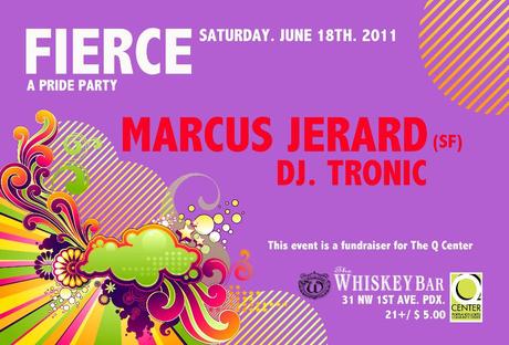 Fierce! A Pride Party and Q Center Fundraiser in Portland on Saturday, June 18th!