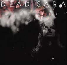 Dead Sara - S/T
