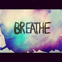 Just Breathe.