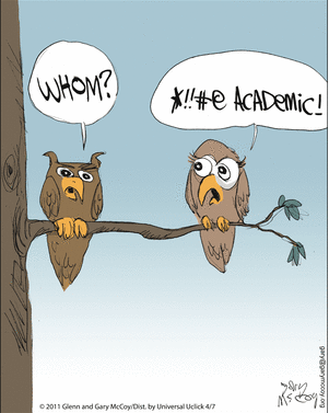 Who says Owls are not wise?