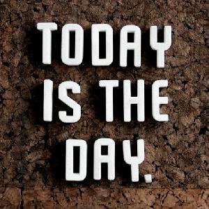 TODAY-IS-THE-DAY Today Is The Day